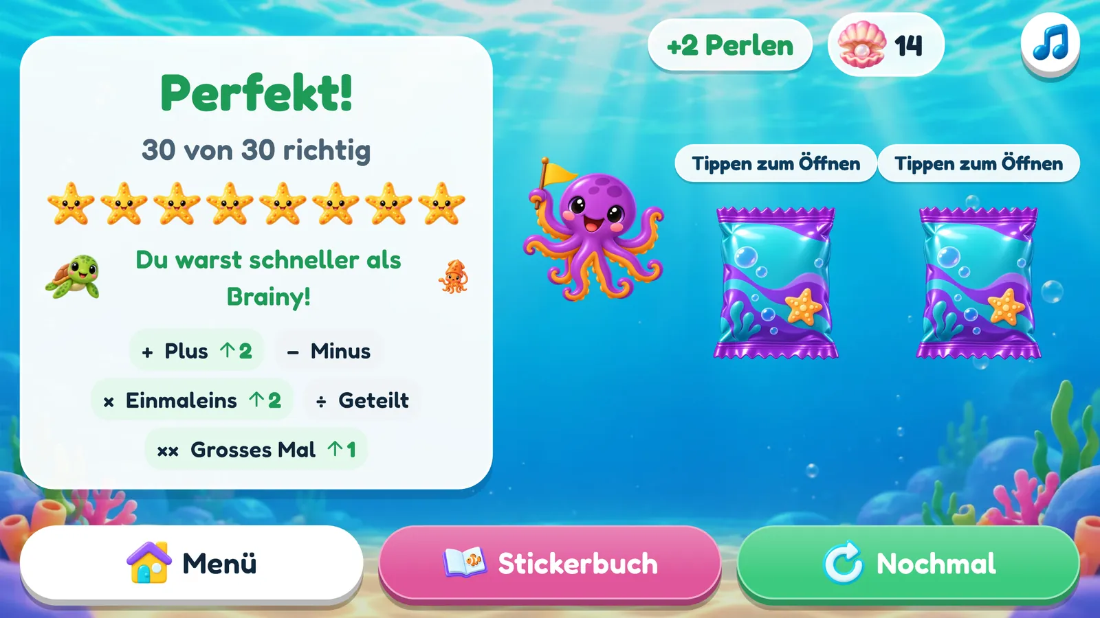 Das Ergebnis: Perfekt, 30 von 30 richtig, acht leuchtende Seesterne, schneller als Brainy, zwei Perlen verdient, zwei Stickerpäckchen zum Öffnen, und die Stufen für Plus, Einmaleins und grosses Mal sind gestiegen